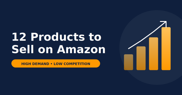 12 Products to Sell on Amazon With High Demand and Low Competition